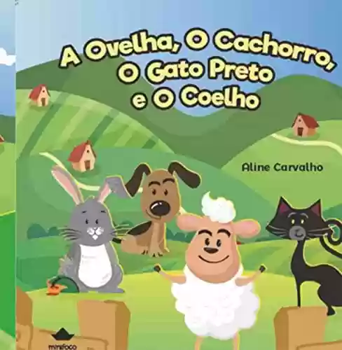 Livro Baixar: A Ovelha, O Cachorro, O Gato Preto E O Coelho