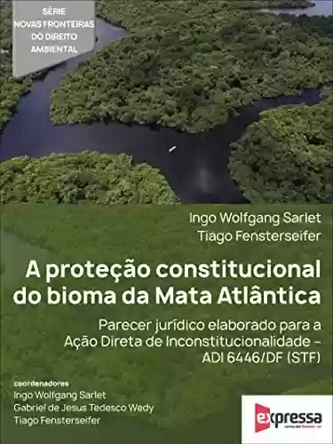 Livro Baixar: A proteção constitucional do bioma da Mata Atlântica