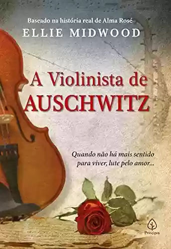 Livro Baixar: A violinista de Auschwitz