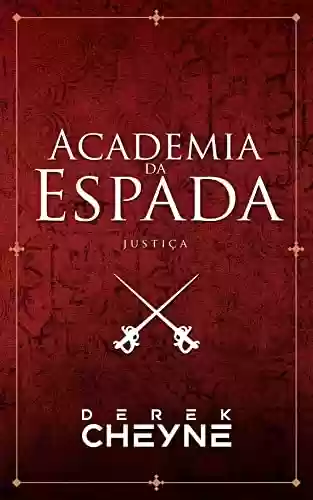 Livro Baixar: Academia da Espada: Justiça