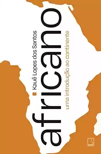 Livro Baixar: Africano: Uma introdução ao continente