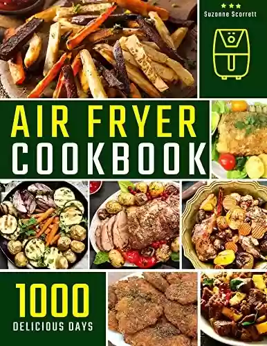 Livro Baixar: Air Fryer Cookbook: Mellow recipes for your air fryer. Impress diners with suitable, delicious, and healthy food | Images included (English Edition)