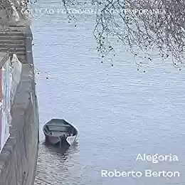Alegoria (Coleção Fotografia Contemporânea) - Roberto Berton
