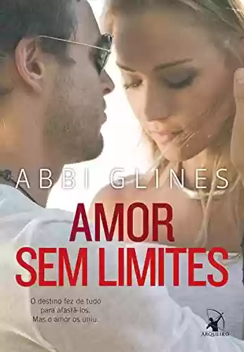 Amor sem limites (Rosemary Beach - Sem Limites Livro 3) - Abbi Glines