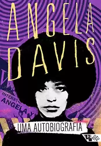 Livro Baixar: Angela Davis: Uma autobiografia