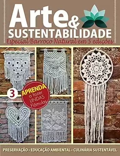 Livro Baixar: Arte e Sustentabilidade Ed. 10 - Especial Barroco Natural em 5 edições (Criarte Soluções Editora)