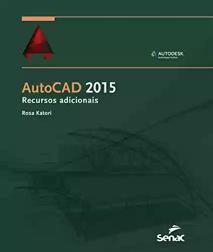 Livro Baixar: Autocad 2015: recursos adicionais (Informática)