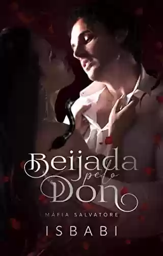 Beijada pelo Don (Máfia Salvatore) - Is Babi
