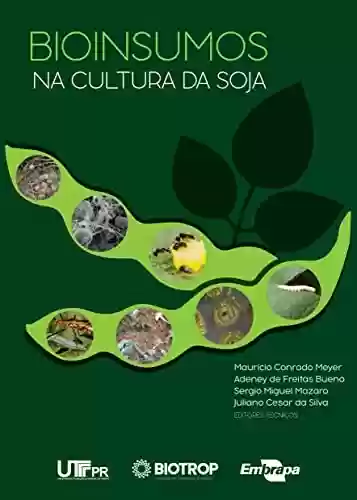 Livro Baixar: Bioinsumos na cultura da soja