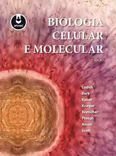 Livro Baixar: Biologia Celular e Molecular