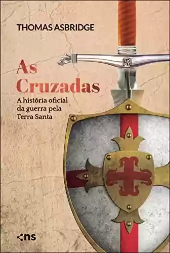 Livro Baixar: Box - As cruzadas: a história oficial da guerra pela Terra Santa