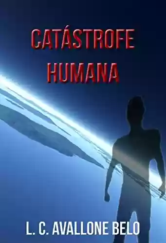 Livro Baixar: Catástrofe Humana