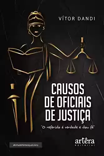 Causos de Oficiais de Justiça: "O Referido é Verdade e Dou Fé" - Vitor Dandi