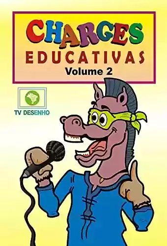 Livro Baixar: CHARGES EDUCATIVAS - VOLUME 2