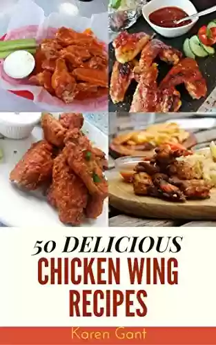 Livro Baixar: Chicken Wing Recipes : 50 Delicious of Chicken Wing Cookbook (Chicken Wing Recipes, Chicken Wings Cookbook, My Recipe Book, Recipe books, Book Recipe) ... Recipes Cookbook No.5) (English Edition)