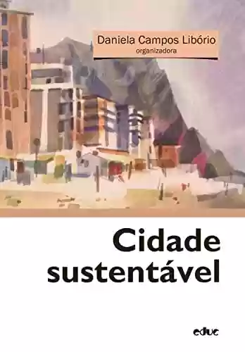 Cidade sustentável - Daniela Campos Libório