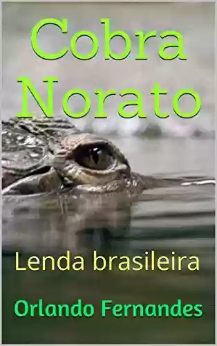 Livro Baixar: Cobra Norato: Lenda brasileira