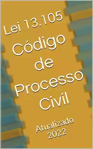 Livro Baixar: Código de Processo Civil: Atualizado 2022