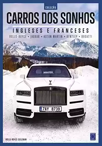 Coleção Carros dos Sonhos - Ingleses e Franceses - Editora Europa