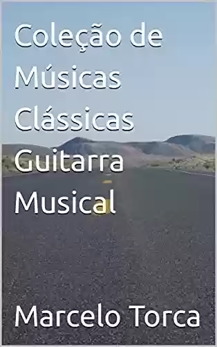 Livro Baixar: Coleção de Músicas Clássicas Guitarra Musical (Orquestra)