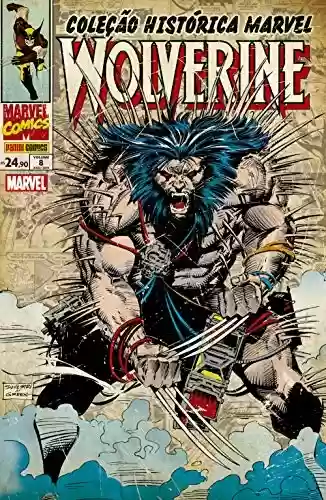 Livro Baixar: Coleção Histórica Marvel: Wolverine vol. 08