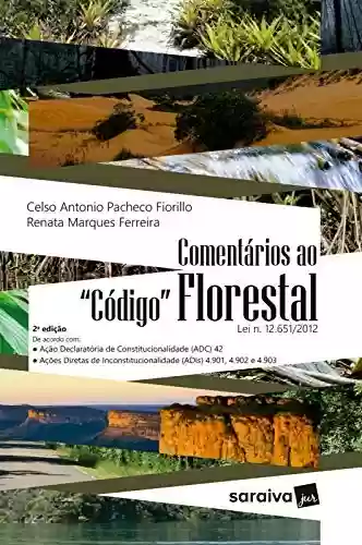 Livro Baixar: Comentários ao "Código" Florestal Lei n. 12.651/2012