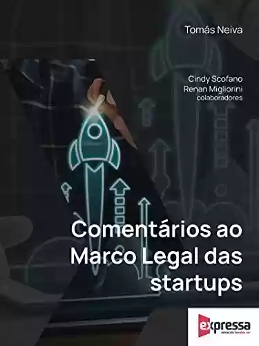 Livro Baixar: Comentários ao Marco Legal das Startups
