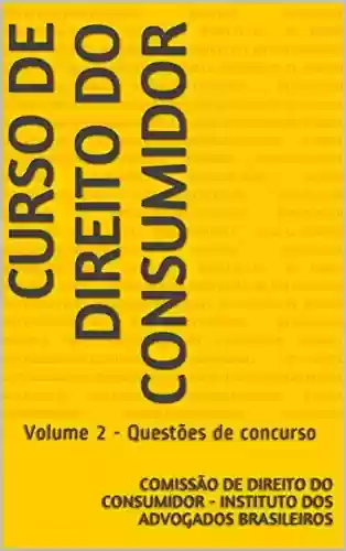 Livro Baixar: Curso de Direito do Consumidor: Volume 2 - Questões de concurso