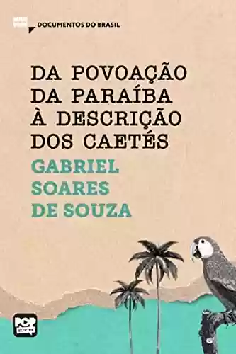 Livro Baixar: Da povoação da Paraíba à descrição dos Caetés (MiniPops)