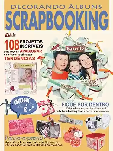 Decorando Álbuns Scrapbooking: Edição 17 - On Line Editora