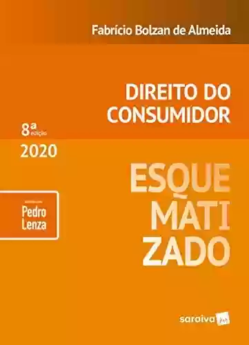 Livro Baixar: Direito do Consumidor Esquematizado - 8ª Ed. 2020
