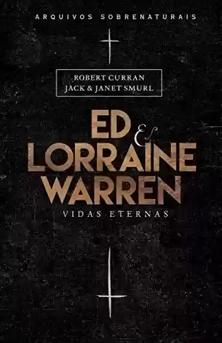 Livro Baixar: Ed & Lorraine Warren: Vidas Eternas