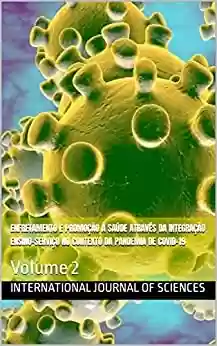 Livro Baixar: Enfretamento e promoção à saúde através da integração ensino-serviço no contexto da pandemia de COVID-19: Volume 2