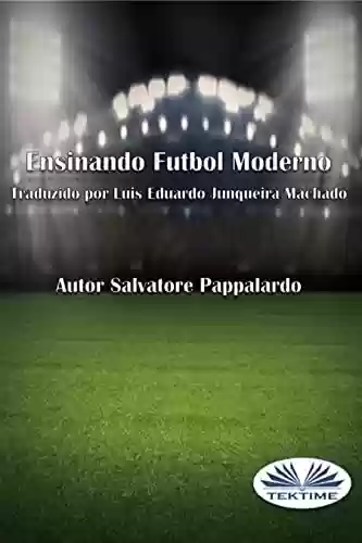 Livro Baixar: Ensinando Futebol Moderno