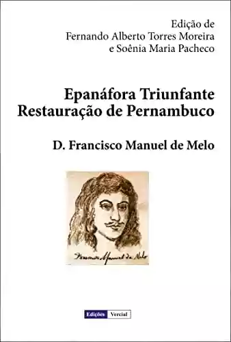 Livro Baixar: Epanáfora Triunfante Restauração de Pernambuco
