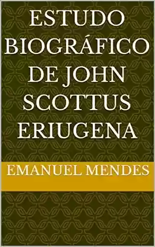 Livro Baixar: Estudo Biográfico de John Scottus Eriugena