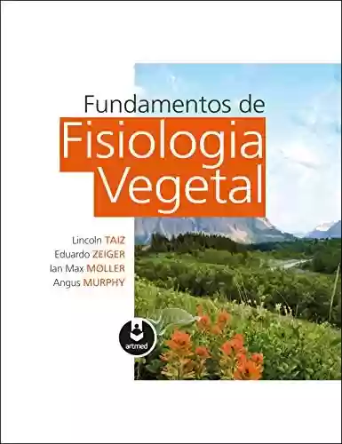 Livro Baixar: Fundamentos de Fisiologia Vegetal
