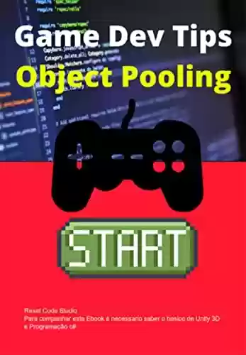 Livro Baixar: Game Dev - Object Pooling