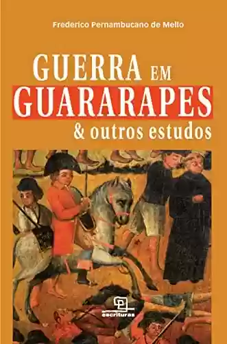 Livro Baixar: Guerra em Guararapes & outros estudos