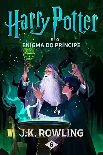 Livro Baixar: Harry Potter e o enigma do Príncipe