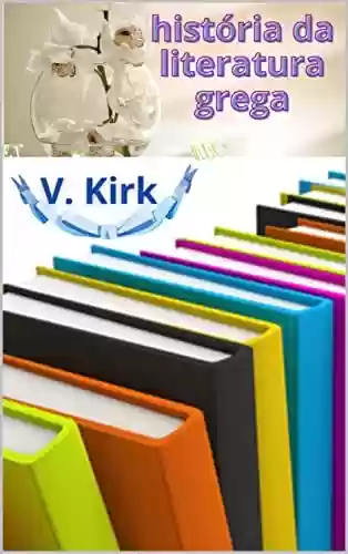 história da literatura grega - v. Kirk