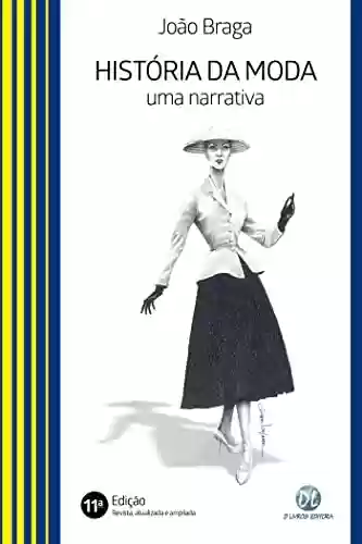 Livro Baixar: História da moda; Uma narrativa