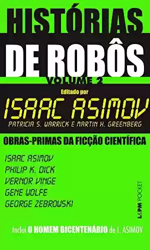 Livro Baixar: Histórias de robôs: volume 2