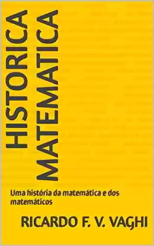Livro Baixar: Historica Matematica: Uma história da matemática e dos matemáticos