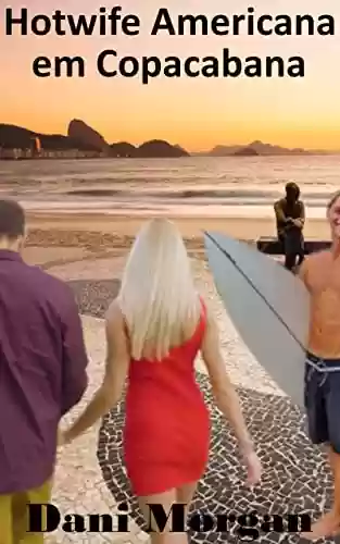 Livro Baixar: Hotwife Americana em Copacabana (Hotwife em Copacabana Livro 2)