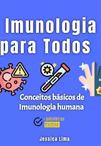Livro Baixar: Imunologia Para Todos