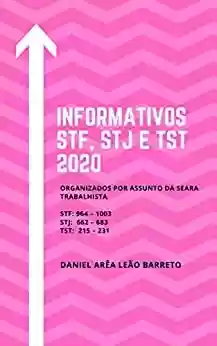 Livro Baixar: Informativos STF, STJ e TST 2020: Organizados por assunto - seara trabalhista