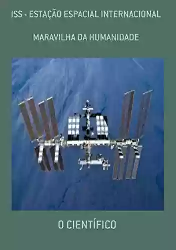 Livro Baixar: Iss - Estação Espacial Internacional