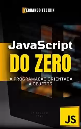 Livro Baixar: JavaScript do ZERO à Programação Orientada a Objetos