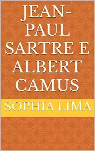 Livro Baixar: Jean-Paul Sartre e Albert Camus